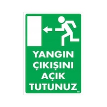 Yangın Çıkışını Açık Tutunuz Sol Uyarı Levhası 25x35 Kod:890 - Zmff-286601