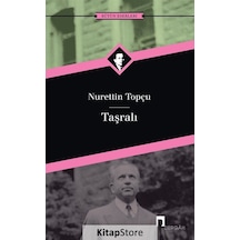 Taşralı - Nurettin Topçu