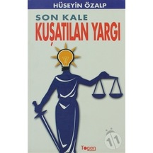 Son Kale Kuşatılan Yargı