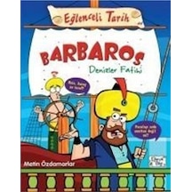 Eğlenceli Bilgi Barbaros Denizler Fatihi - Metin Özdamarlar