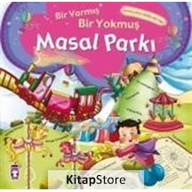 Masal Parkı / Bir Varmış Bir Yokmuş Ciltsiz / Nefise Atçakarlar N11.1430