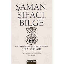 Şaman - Şifacı - Bilge - Alberto Villoldo - Omega
