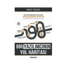 Bir Yazılımcının Yol Haritası / Murat Yücedağ