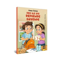 Ada İle Efe Depremde Güvende