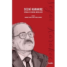 Sezai Karakoç Siyasal Ve Sosyal Meseleler