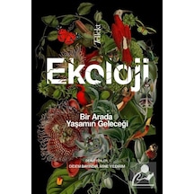 Ekoloji: Bir Arada Yaşamın Geleceği -  Tellekt