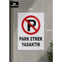 Sürpriz Hediyeli Park Etmek Yasaktır Uyarı Ikaz Levhası A4 Sticker Folyo Baskı