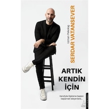 Artık Kendin İçin - Serdar Vatansever - Destek Yayınları