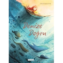 Denize Doğru / Helen Kellock