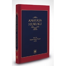 Anayasa Hukuku - Hasan Fetim Üçışık - Ötüken Neşriyat