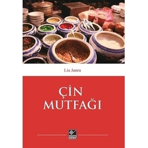 Kaynak Yayınları - Çin Mutfağı - Liu Junru