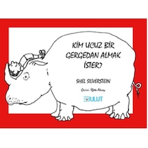 Kim Ucuz Bir Gergedan Almak İster - Shel Silverstein - Bulut Yayınları