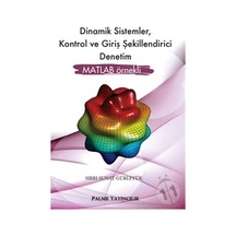 Palme Dinamik Sistemler. Kontrol ve Giriş Şekillendirici Denetim
