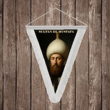 Sultan Iıı. Mustafa Beyaz Saçaklı Takdim Flama Bayrak Osmanlı Padişahları Serisi Diğer