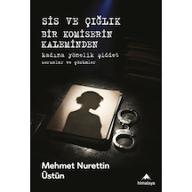 Sis Ve Çığlık - Mehmet Nurettin Üstün