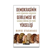 Demokrasinin Gerilemesi Ve Yükselişi: Antik Dönemden Günümüze Uz