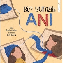 Bir Yumak Anı / Damla Ceylan