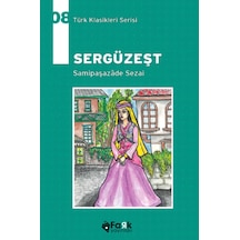 Sergüzeşt - Samipaşazade Sezai - Fark Yayınları