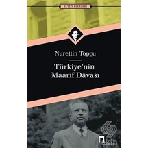 Türkiye'Nin Maarif Davası/Nurettin Topçu