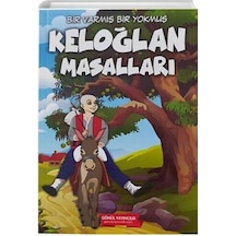 Gönül Yayıncılık Bir Varmış Bir Yokmuş Keloğlan Masalları