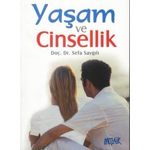 Yaşam ve Cinsellik - S. Saygılı - Mozaik Yayınları