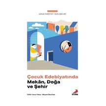 Çocuk Edebiyatında Mekan, Doğa ve Şehir / Havva Yılmaz