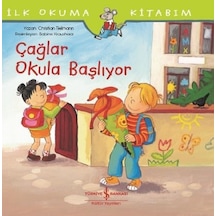 İlk Okuma Kitabım-Çağlar Okula Başlıyor - Christian Tielmann - İş Bankası Kültür Yayınları