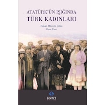 Atatürk'ün Işığında Türk Kadınları - Rxlu-624233