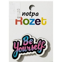 Notpa Rozet Ahşap Be Yourself - 3 Adet Çok Renkli