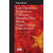 Lise Öğretmeni Pedersen İn Ülkemize Musallat Olan Büyük Siyasi Uyanışa Dair Anlatısı - Dppq-753250