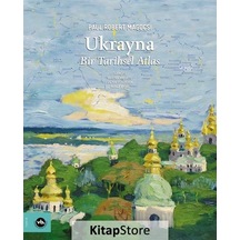 Ukrayna: Bir Tarihsel Atlas - Paul Robert Magocsi - VakıfBank Kültür Yayınları
