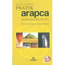 Kendi Kendine Pratik Arapça Konuşma Kılavuzu - Prof. Dr. Mehme