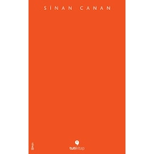Unutulacak Şeyler -  Sinan Canan -  Tuti Kitap