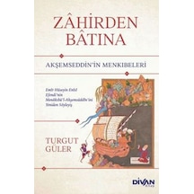 Zahirden Batına Akşemseddin’In Menkıbeleri