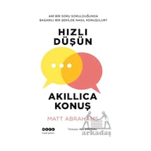 Hızlı Düşün Akıllıca Konuş Hece Yayınları
