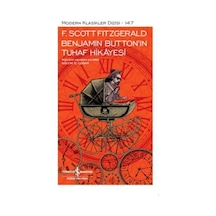 Benjamin Button'ın Tuhaf Hikayesi-Modern Klasikler 147 -  F. Scott Fitzgerald -  İş Bankası Kültür Yayınları