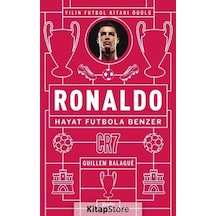 Ronaldo-Hayat Futbola Benzer - Guillem Balague - Zeplin Kitap