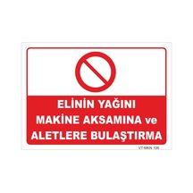 Elinin Yağını Makine Aksamına Bulaştırma - Isg Levhası