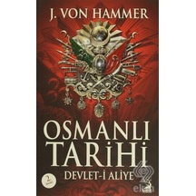 Osmanlı Tarihi/J. Von Hammer