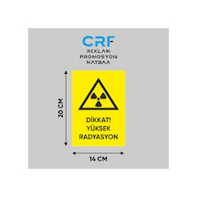 Metal Dikkat Yüksek Radyasyon İş Güvenliği Uyarı Levhası 14x20 Cm Arkası Yapışkanlı