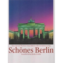 Schones Berlin. Eine Bildreise. Beautiful Berlin. Berlin, La Belle