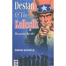 Destan Of The Kalleşlik / İhanetin Tarihi / Önder Şuşoğlu