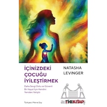 İçinizdeki Çocuğu İyileştirmek Ciltli The Kitap