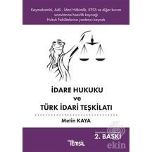 Idare Hukuku Ve Türk Idari Teşkilatı/Metin Kaya