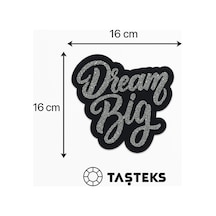 Taşlı Ütülenebilen Veya Sticker Olarak Kullanılabilen 'dream Big' Yazı Modeli