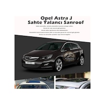 Opel Astra J Parlak Siyah Yalancı Çakma Sahte Sunroof