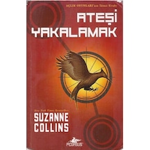 Ateşi Yakalamak Açlık Oyunları 2 - Suzanne Collins