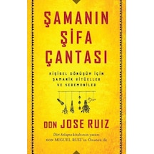 Şamanın Şifa Çantası - Don Jose Ruiz - Butik