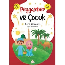 Peygamber ve Çocuk - Esra Korkmaz - Nesil Çocuk Yayınları