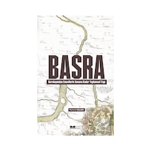 Basra: Kuruluşundan Emevilerin Sonuna Kadar Toplumsal Yapı - Mehmet Usluer - Siyer Yayınları